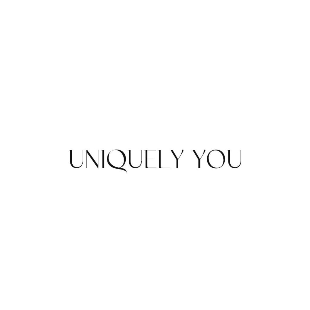 Uniquely You